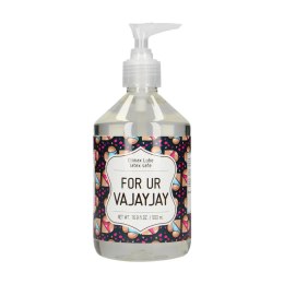 For Ur Vajayjay - Waterbased Lubricant - 500 ml
